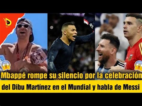 Mbappé rompe su silencio por la celebración del Dibu Martínez en el