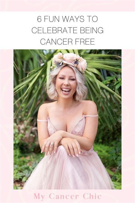 Celebrate Being Cancer Free: 10 Ideas from a Cancer Survivor