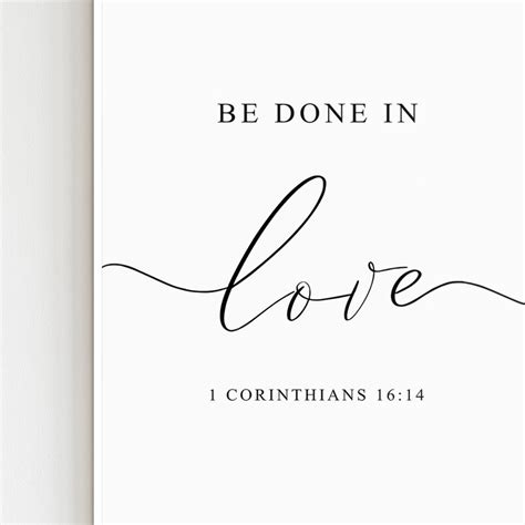 1 CORINTHIANS 16 14 Let All That You Do Be Done In Love Bible Etsy