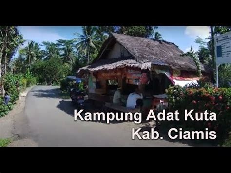 Ada Hutan Larangan Banyak Larangan Di Kampung Adat Kuta Ciamis