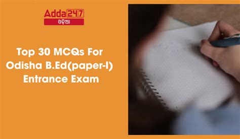 Top Mcqs For Odisha B Ed Paper I Entrance Exam July