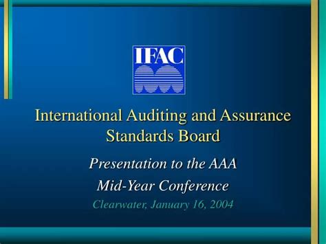 Ppt International Auditing And Assurance Standards Board Powerpoint Presentation Id592003