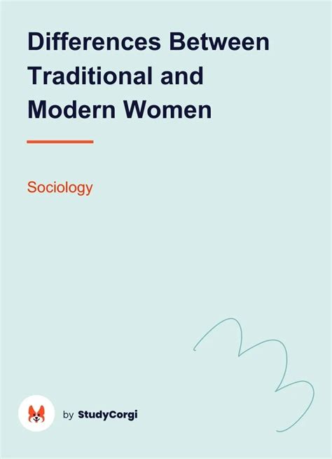 Differences Between Traditional And Modern Women Free Essay Example