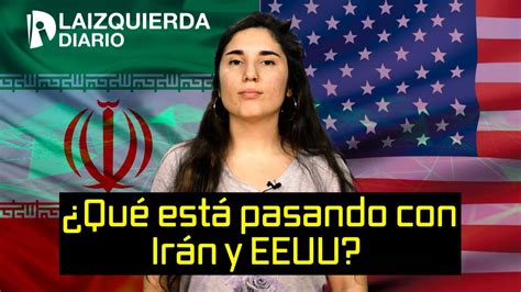 ¿qué Está Pasando En Irán Youtube