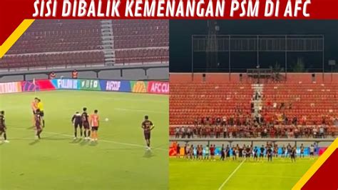 Euforia Kemenangan Psm Makassar Atas Hougang United Fc Di Afc Youtube