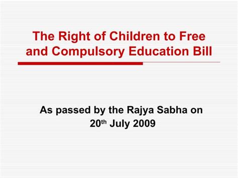 Right To Education Rte Salient Features Ppt