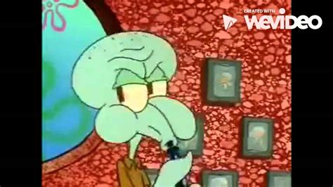 Squidward Plays His New Song The Annoying Sponge Youtube