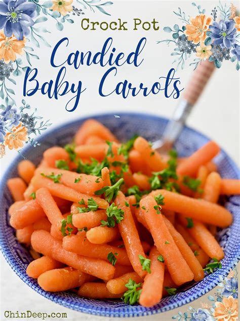 Crock Pot Candied Baby Carrots Chindeep