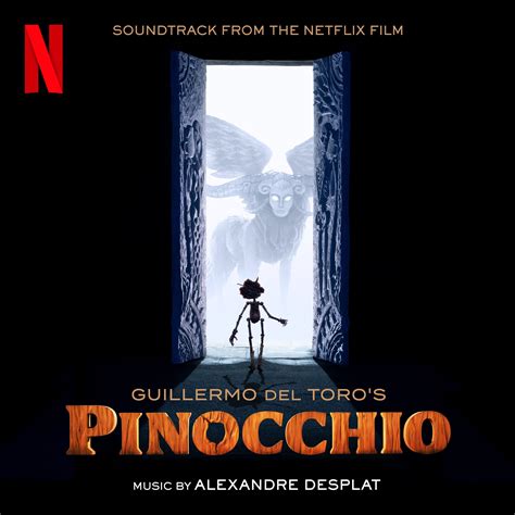 Guillermo Del Toro's Pinocchio (Soundtrack From The Netflix Film ...