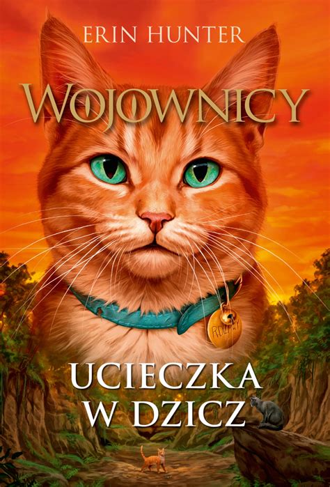 Ucieczka w Dzicz Wojownicy tom 1 Wydanie 2 Księgarnia Wydawnictwa