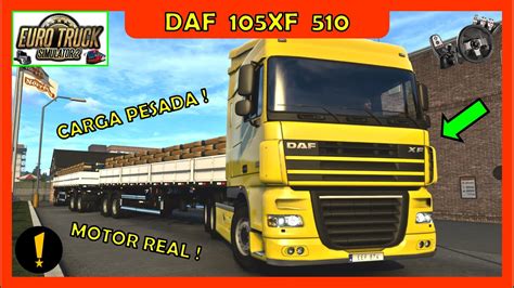 DAF 105XF 510cv Voltou TUDO MOTOR REAL Puxando CARGA PESADA