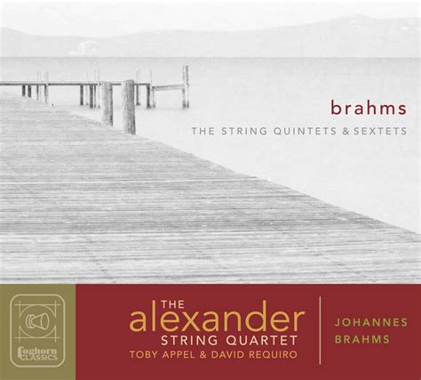 Brahms String Quintets And Sextets A Recording Of The Month