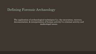 Forensic Archaeology Ppt