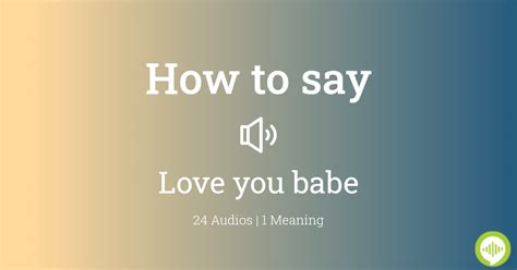 how to pronounce babe