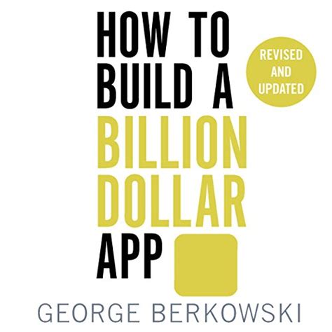 How To Build A Billion Dollar App Discover The Secrets Of The Most