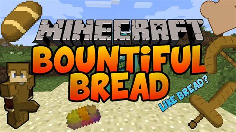 Bountiful Bread Mod Minecraft 1 7 10 1 7 2 YouTube