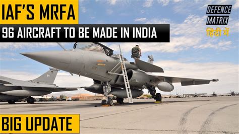 Big Update On Iaf S Mrfa Aircraft To Be Made In India