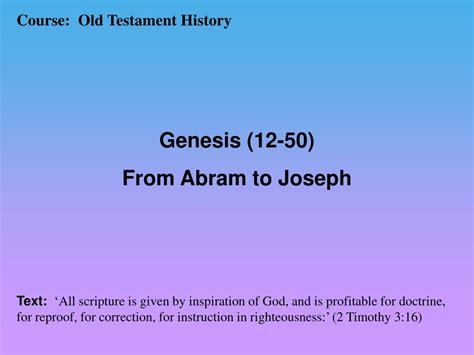 Ppt Course Old Testament History Genesis 12 50 From Abram To