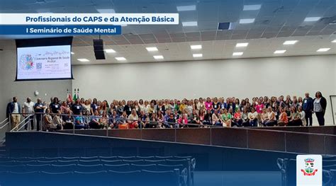 Profissionais Do Caps E Atenção Básica Presentes No I Seminário De