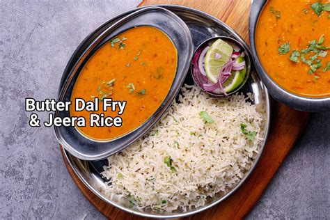 Butter Dal Fry Recipe How To Make Butter Dal And Jeera Rice Dhaba Style