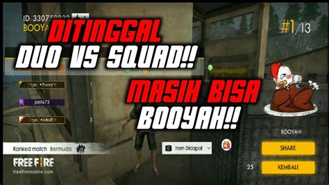 Ditinggal Duo Vs Squad Auto Booyah FREE FIRE INDONESIA YouTube