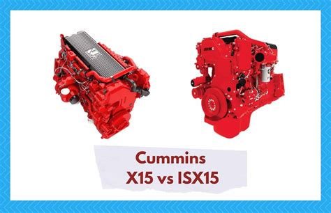 Cummins X15 Vs Isx15 Whats The Difference Camper Upgrade