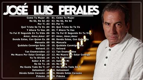 José Luis Perales Éxitos Sus Mejores Canciones José Luis Perales 30