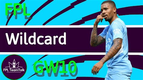 FPL GW 10 WILDCARD PLAYERS YouTube