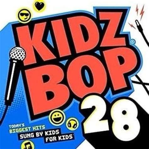 KIDZ BOP Kids - Kidz Bop 28 (Target Exclusive) Lyrics and Tracklist ...