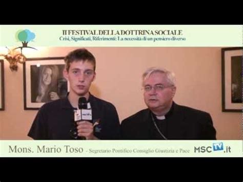 MSCtv Eventi Intervista A S E Mons Mario Toso Pontificio Consiglio