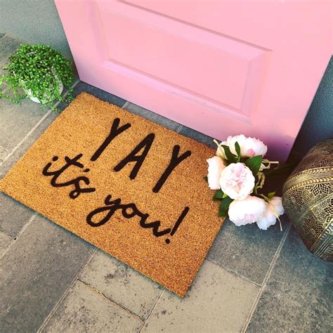 Yay It S You Doormat Funny Doormat Hello Doormat Custom Etsy