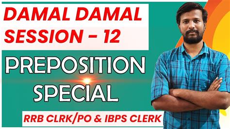 DAMAL DAMAL ENGLISH SESSION RRB PO CLERK IBPS CLERK DAY 12