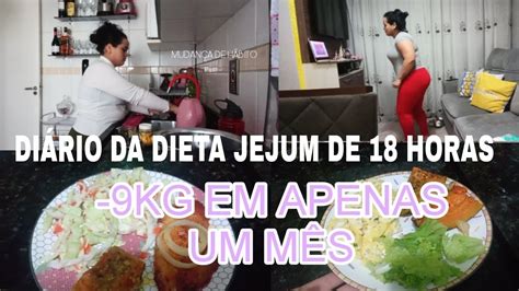 9kg Em Um MÊs DiÁrio Da Dieta Low Carb Jejum De 18 Horas Youtube