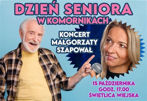 Komorniki Koncert Z Okazji Dnia Seniora Centrum Kultury W Polkowicach