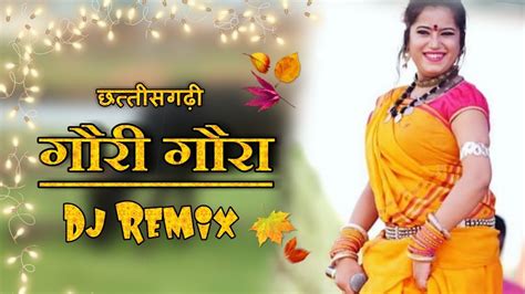 Gauri Gaura Cg Octapad Dj Remix Garima Diwakar Special Mix Dj