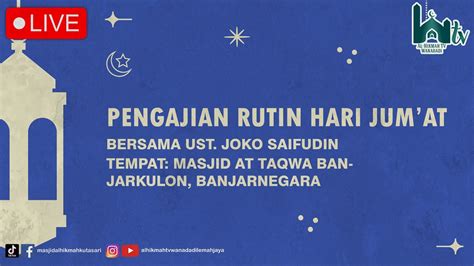 Pengajian Rutin Hari Jumat Bersama Bpk Kyai Joko Saifudin Youtube