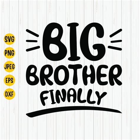 Big Brother Finally Svg Big Brother Svg Pregnancy Etsy