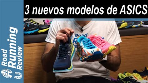 Los Nuevos Modelos Con Los Que Asics Arranca Nueva Temporada Youtube