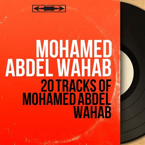 Mohammed Abdel Wahab альбом 20 Tracks Of Mohamed Abdel Wahab слушать