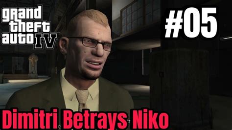 Dimitri Rascalov Betrays Niko Mikhail Faustin For No Reason GTA IV