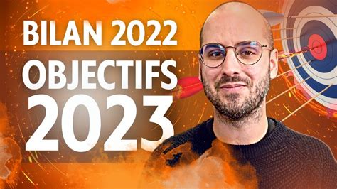 Mes Objectifs 2023 Et Les Résultats De Mes Objectifs 2022 Youtube