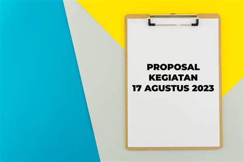 Contoh Proposal 17 Agustus Word Dan Pdf Untuk Di Sekolah Rt Dan Karang