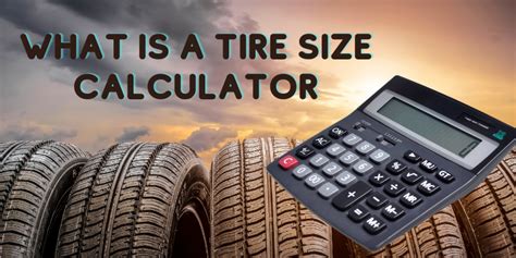 How To Use Online Free Tire Size Calculator