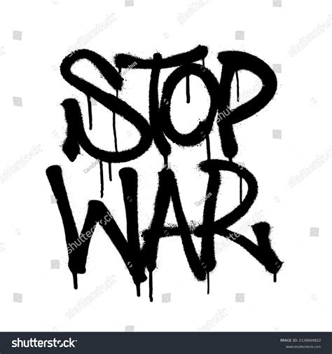 Sprayed Stop War Font Graffiti Overspray Stock Vector (Royalty Free ...