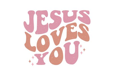 FREE Jesus Loves You Graphic By GraphMagic Creative Fabrica