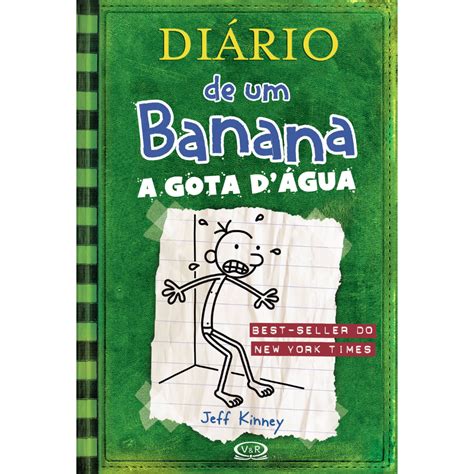 Diario De Um Banana A Gota D Agua - Diário de um banana 3: a gota d’água – Jeff Kinney – Livraria da Mente