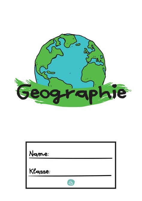 6 Deckblätter Für Geographie Zum Ausdrucken Wunderbuntde