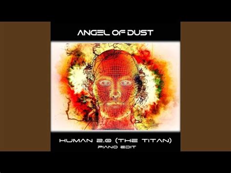 Angel Of Dust Human 2 0 The Titan Piano Edit 2019 320 Kbps File