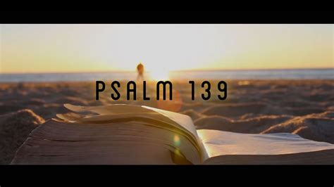 Psalm 1391 18 Youtube