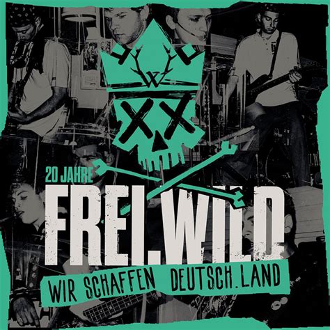 Wir Schaffen Deutsch Land Releases Frei Wild